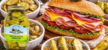 Best Pickles for Deli Sandwiches