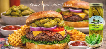 Grilled Burgers With Pickles | Great Lakes Preserves