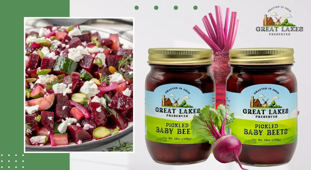 Great Lakes Preserves Pickled Baby Beets jars with fresh beet salad featuring cucumber feta and pistachios, crafted in Ohio gourmet pickled beets product image.