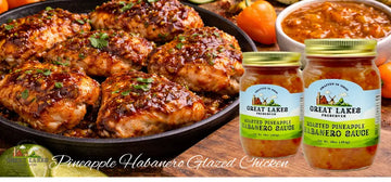 Pineapple Habanero Glazed Chicken | Great Lakes Preserves